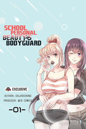 School Beauty’s Personal Bodyguard